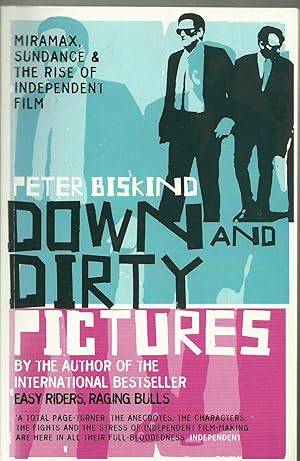 Imagen del vendedor de Down and Dirty Pictures - Miramax, Sundance and the Rise of Independent Film a la venta por Chaucer Head Bookshop, Stratford on Avon