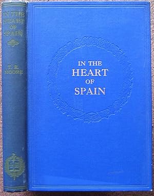 Bild des Verkufers fr IN THE HEART OF SPAIN. zum Verkauf von Graham York Rare Books ABA ILAB