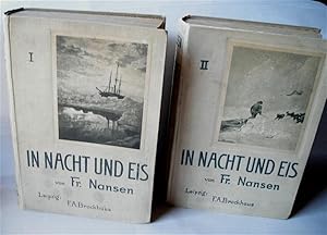 In Nacht und Eis. Die norwegische Polarexpedition 1893-1896. Mit einem Beitrag von Kapitän Sverdr...