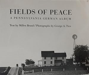 Seller image for Fields of Peace: A Pennsylvania German Album for sale by Bohemian Bookworm
