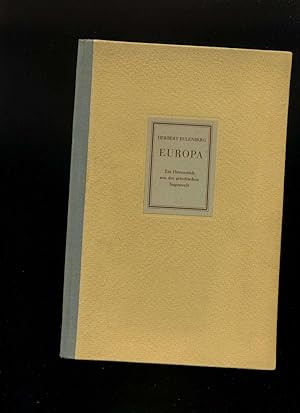 Europa. Ein Hirtenstück aus der griechischen Sagenwelt (zwischen 1940 und 1944). Verlag die Fähre...