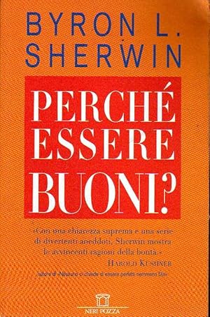 Imagen del vendedor de PERCHE' ESSERE BUONI? a la venta por Laboratorio del libro