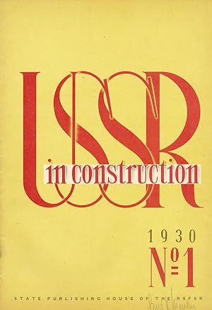 USSR in Construction (USSR im BAU). 1930, nos.1-6 (January-June)
