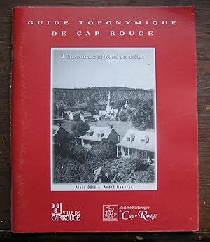 Seller image for Guide toponymique de Cap-Rouge for sale by Librairie La fort des Livres