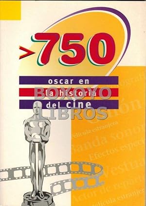 750 oscar en la historia del cine