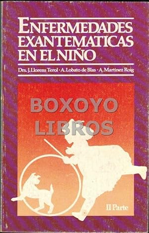 Imagen del vendedor de Enfermedades exantemticas en el nio. 2 Parte a la venta por Boxoyo Libros S.L.