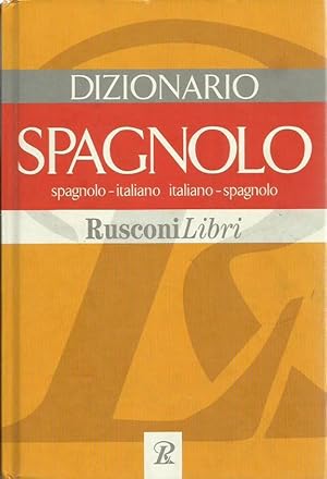 DIZIONARIO SPAGNOLO Spagnolo-Italiano / Italiano-Spagnolo