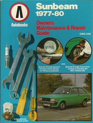 OWNERS MAINTENANCE & REPAIR GUIDE Sunbean 1977-80