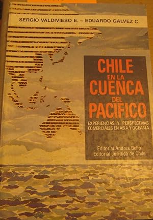 Imagen del vendedor de Chile en la Cuenca del Pacfico. Experiencias y perspectivas comerciales en Asia y Oceana a la venta por Librera Monte Sarmiento