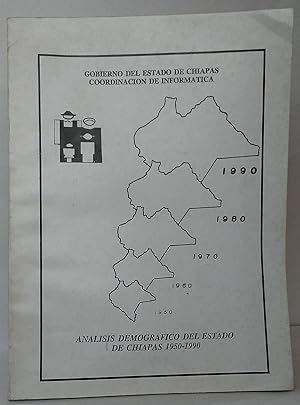 Analisis Demografico del Estado de Chiapas, 1950-1990