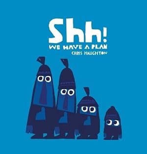 Image du vendeur pour Shh! We Have a Plan (Board Books) mis en vente par Grand Eagle Retail