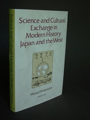 Science and Cultural Exchange in Modern History Japan and the West