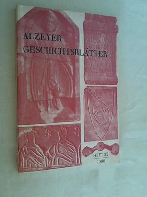 Alzeyer Geschichtsblätter - Heft 32 - 2000
