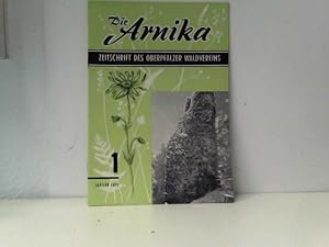 Die Arnika. Zeitschrift des oberpfälzer Waldvereins Heft 1 Januar 1972