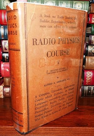 Seller image for RADIO PHYSICS COURSE An Elementary Text Book on Electricity and Radio for sale by Rare Book Cellar