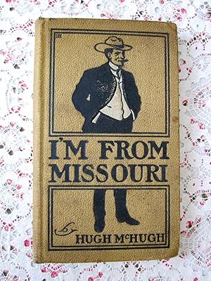 Imagen del vendedor de I'm From Missouri (They Had to Show Me) a la venta por Ellery Center Books