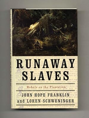 Seller image for Runaway Slaves: Rebels on the Plantation - 1st Edition/1st Printing for sale by Books Tell You Why  -  ABAA/ILAB