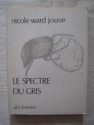 Seller image for Le spectre du gris for sale by Tant qu'il y aura des livres