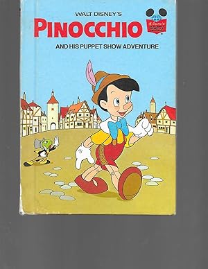 Pinocchio and His Puppet Show Adventure (Disney's Wonderful World of Reading)