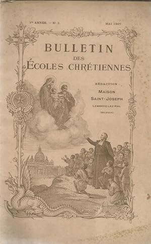 Bulletin des Écoles Chrétiennes - 1re Année nr. 3 - 1907
