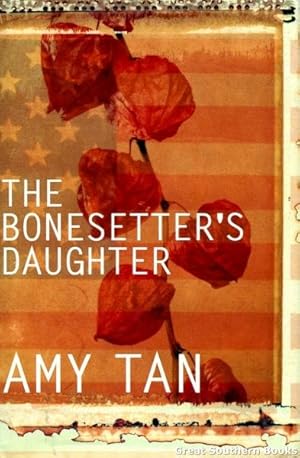 Seller image for The Bonesetter's Daughter for sale by Great Southern Books