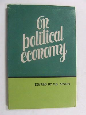 Bild des Verkufers fr On political economy zum Verkauf von Kennys Bookshop and Art Galleries Ltd.