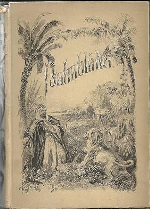 Imagen del vendedor de Palmbltter - Erlesene morgenlndische Erzhlungen fr die Jugend. - Durchgesehen und verbessert von F.A. Krummacher a la venta por Eugen Friedhuber KG