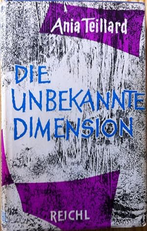 Image du vendeur pour Die unbekannte Dimension mis en vente par Araki Antiquariat Georg Dehn