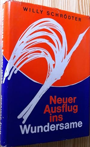 Seller image for Neuer Ausflug ins Wundersame for sale by Araki Antiquariat Georg Dehn