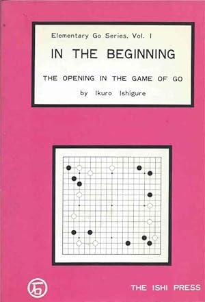 In the Beginning__The Opening game of Go