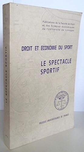 Le spectacle sportif actes du colloque de Limoges (du 12 au 14 mai 1980