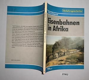 Seller image for Eisenbahnen in Afrika - Geschichtliches. Geschftliches. Gegenwrtiges (Verkehrsgeschichte) for sale by Versandhandel fr Sammler