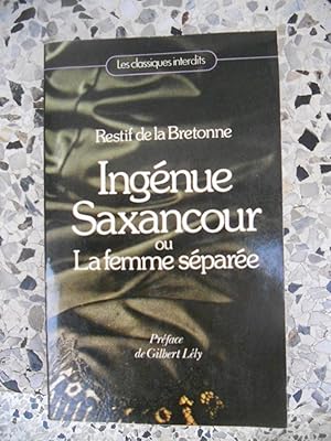 Imagen del vendedor de Ingenue Sexancour - ou - La femme separee - Preface de Gilbert Lely a la venta por Frederic Delbos