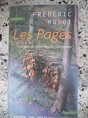 Seller image for Les Pages - Journal d'une famille auvergnate for sale by Frederic Delbos