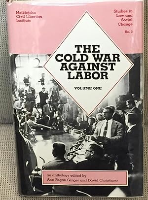Bild des Verkufers fr The Cold War Against Labor, Volume 1 zum Verkauf von My Book Heaven