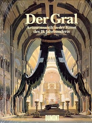 Bild des Verkufers fr Der Gral. Artusromantik in der Kunst des 19. Jahrhunderts. zum Verkauf von Antiquariat Querido - Frank Hermann
