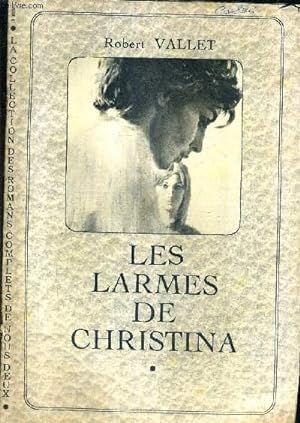 Bild des Verkufers fr LES LARMES DE CHRISTINA - COLLECTION DES ROMANS COMPLETS DE NOUS DEUX . zum Verkauf von Le-Livre