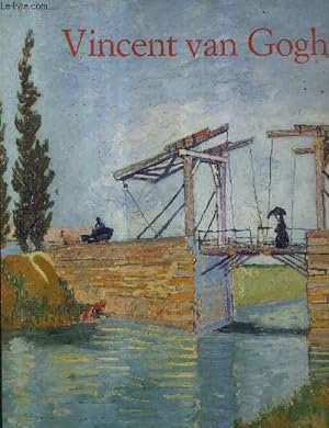Seller image for VINCENT VAN GOGH 1853-1890 - VISION ET REALITE. for sale by Le-Livre