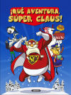 Seller image for Qu aventura, Sper Claus!, Primaria for sale by Agapea Libros