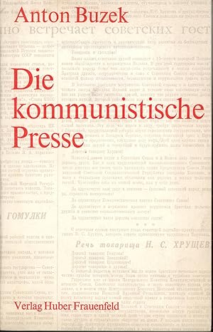 Imagen del vendedor de Die kommunistische Presse. a la venta por Antiquariat Kastanienhof