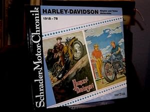 Seller image for Harley-Davidson. Motorrder, Singles und Twins 1918 - 78. Dokumentation: Halwart Schrader und Klaus Vollmar. (= Schrader-Motor-Chronik Band 43 for sale by Antiquariat Hecht