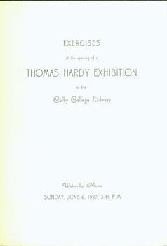 Exercises At the Opening of a Thomas Hardy Exhibition in the Colby College Library.