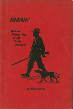 Seller image for Roamin' With The Roamin' Man of the Smokey Mountains. for sale by Wittenborn Art Books