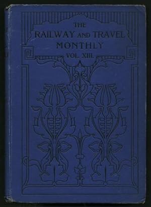 Bild des Verkufers fr The Railway and Travel Monthly. Vol. II. July to December 1915 zum Verkauf von Kaaterskill Books, ABAA/ILAB