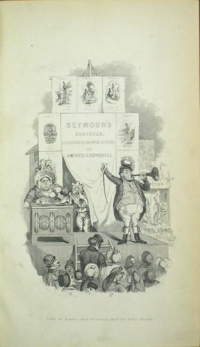 Imagen del vendedor de Seymour's Humorous Sketches Comprising Eighty-six Caricature Etchings. Illustrated in prose and verse, by Alfred Crowquill. With a descriptive list of the plates and biographical notice of Robert Seymour, including an account of his connexion with the Pickwick papers, by Henry G. Bohn a la venta por Kaaterskill Books, ABAA/ILAB