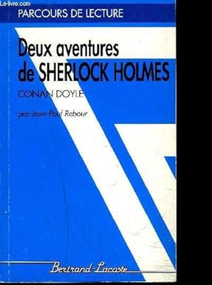 Imagen del vendedor de DEUX AVENTURES DE SHERLOCK HOLMES - CONAN DOYLE a la venta por Le-Livre