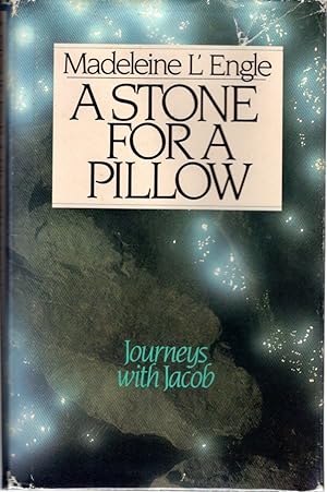 Seller image for A Stone for a Pillow (Genesis Trilogy, Book 20 (Wheaton Literary Series) for sale by Dorley House Books, Inc.