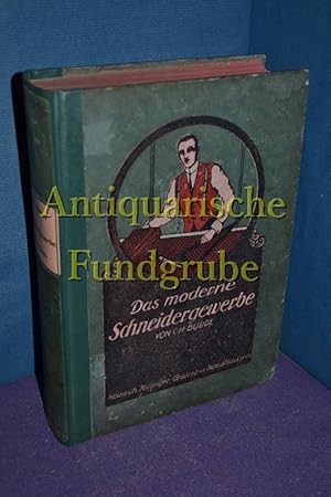 Imagen del vendedor de Das moderne Schneidergewerbe in Wort und Bild // NEUBINGUNG a la venta por Antiquarische Fundgrube e.U.