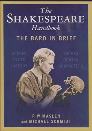 Seller image for The Shakespeare Handbook: The Bard in Brief for sale by Goulds Book Arcade, Sydney