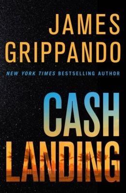 Seller image for Grippando, James | Cash Landing | Signed First Edition Copy for sale by VJ Books